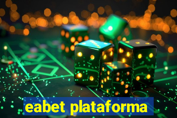 eabet plataforma